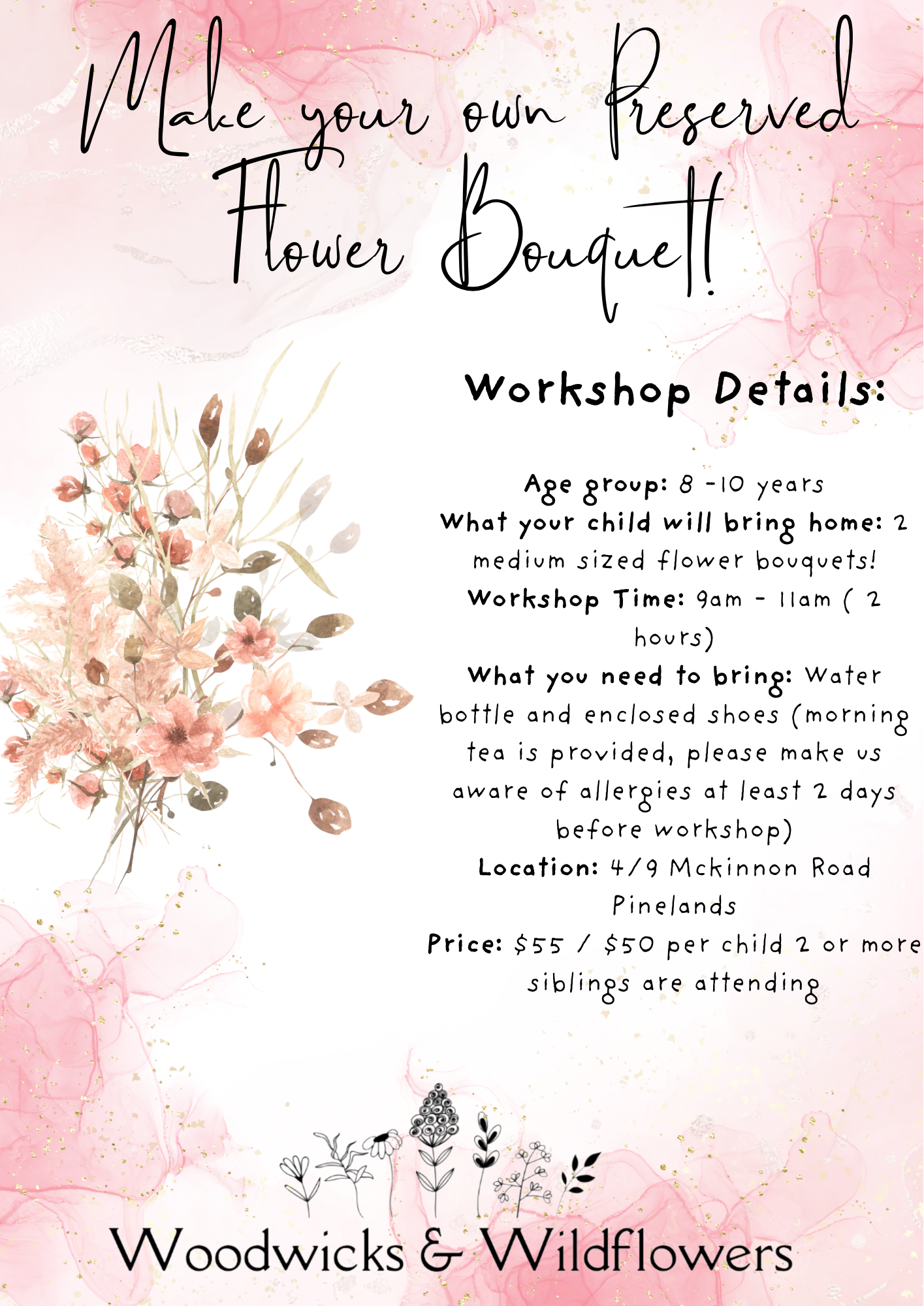 4th of January School Holiday Workshop: Ages 8 - 10 Make your own Flower Bouquet